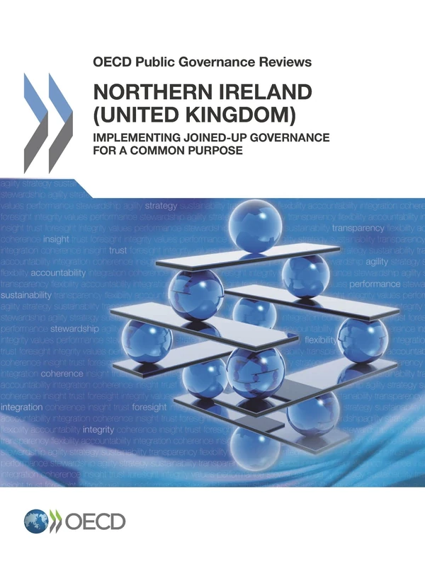 OECD Public Governance Reviews Northern Ireland (United Kingdom): Implementing Joined-up Governance for a Common Purpose - Image 1