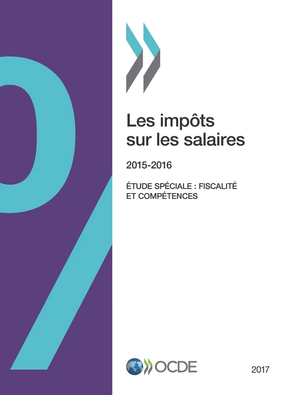 Les impôts sur les salaires 2017: Edition 2017