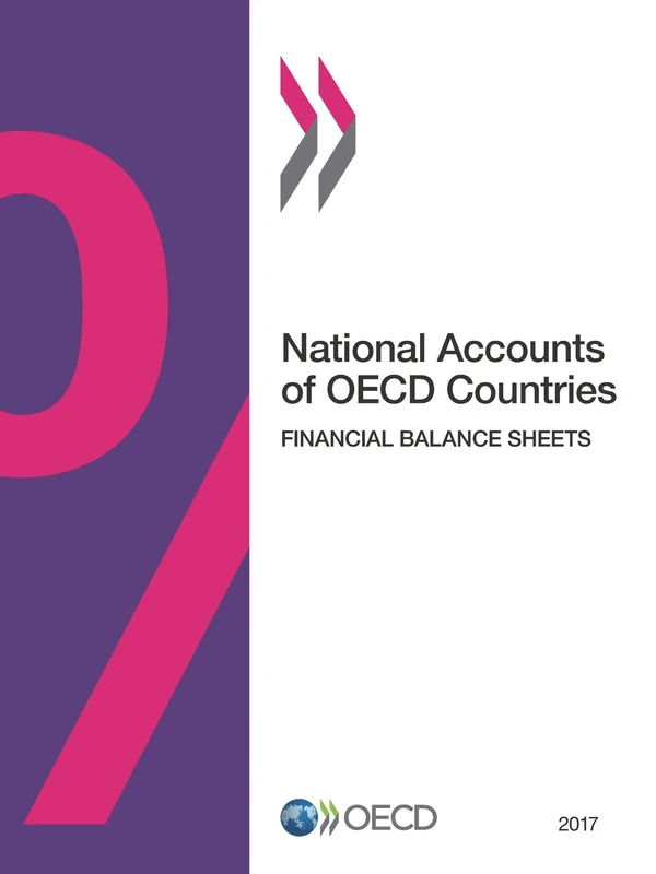 National Accounts of OECD Countries, Financial Balance Sheets 2017: Edition 2017