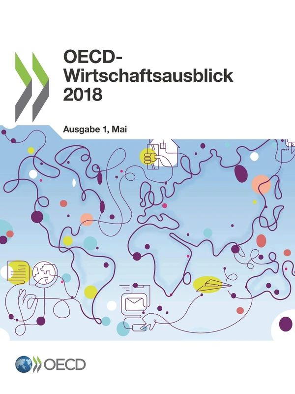 Oecd-Wirtschaftsausblick, Ausgabe 2018/1
