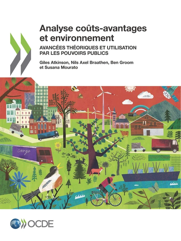 Analyse Coûts-Avantages Et Environnement Avancées Théoriques Et Utilisation Par Les Pouvoirs Publics
