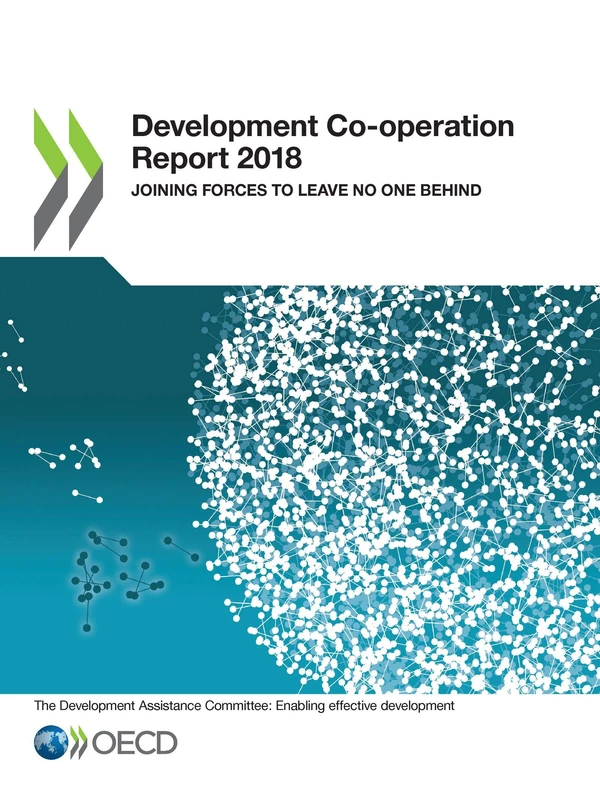 Development co-operation report 2017: joining forces to leave no one behind