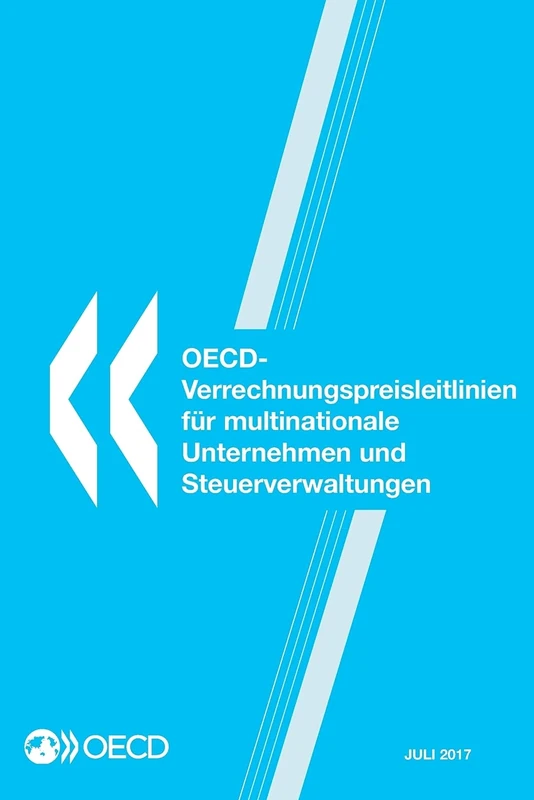 OECD-Verrechnungspreisleitlinien für multinationale Unternehmen und Steuerverwaltungen 2017
