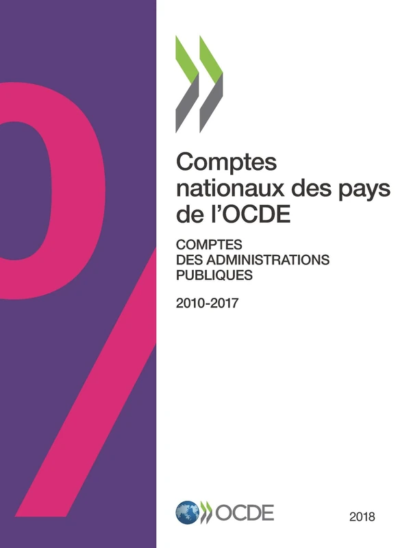 Comptes nationaux des pays de l'OCDE, Comptes des administrations publiques 2018 (French Edition)