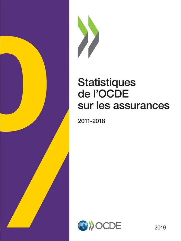 Statistiques de l'OCDE sur les assurances 2019 (French Edition)