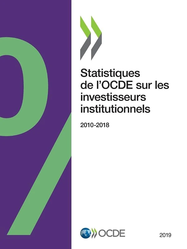 Statistiques de l'OCDE sur les investisseurs institutionnels 2019 (French Edition) - Image 1
