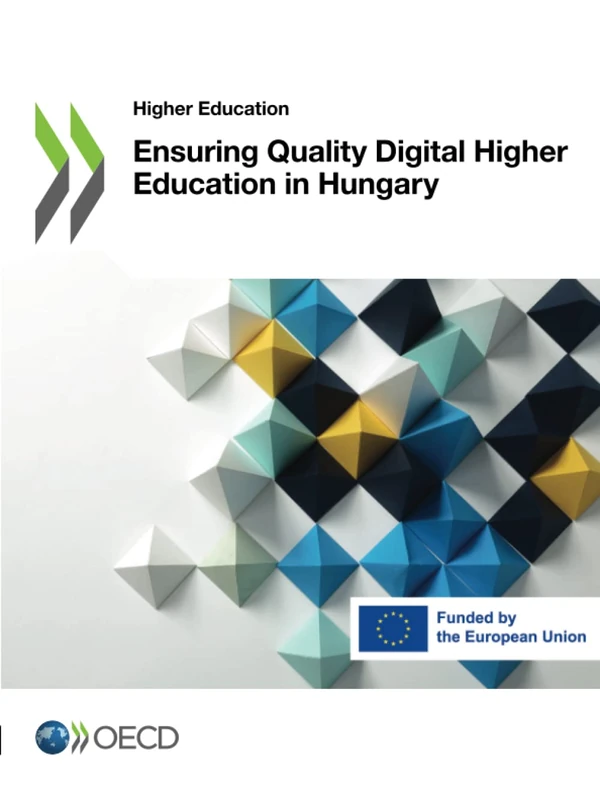Ensuring Quality Digital Higher Education in Hungary