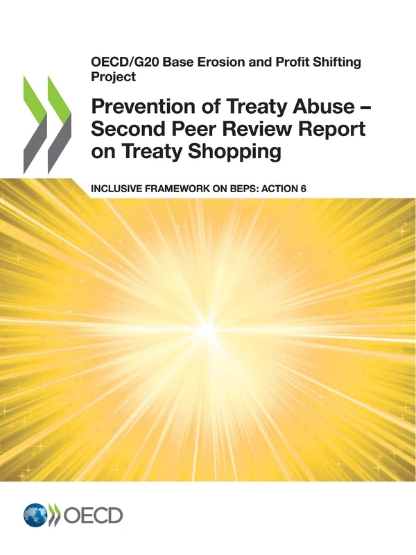 Prevention of Treaty Abuse - Second Peer Review Report on Treaty Shopping
