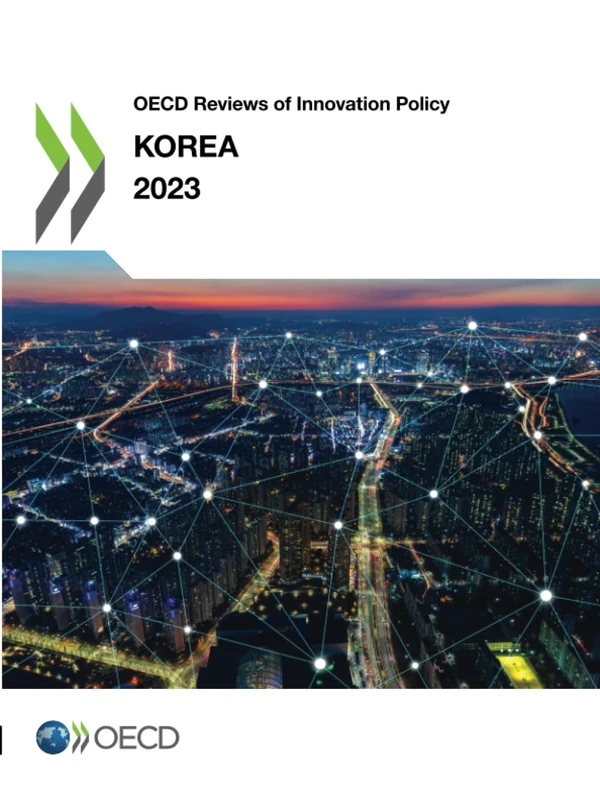 OECD Reviews of Innovation Policy: Korea 2023