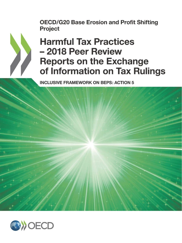 Harmful Tax Practices - 2018 Peer Review Reports on the Exchange of Information on Tax Rulings