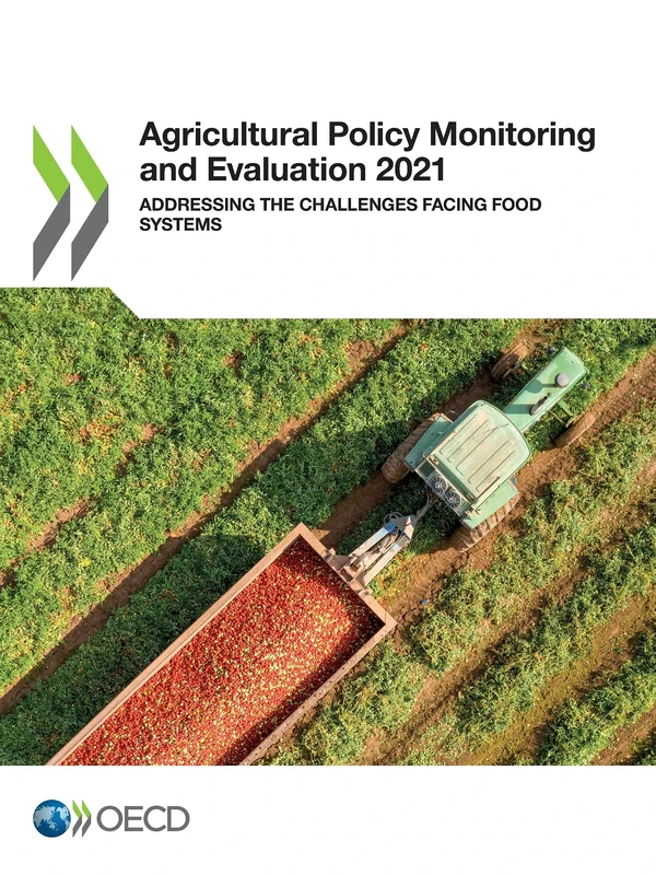 Agricultural policy monitoring and evaluation 2021: addressing the challenges facing food systems
