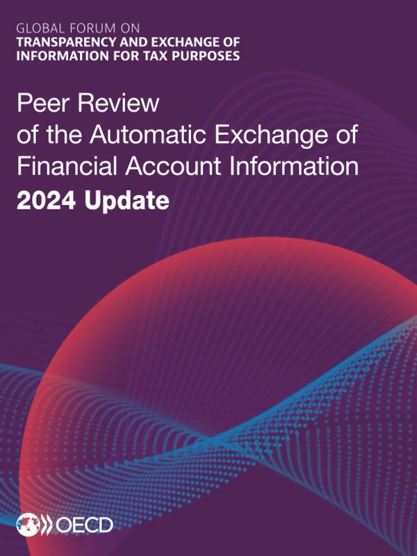 Peer Review of the Automatic Exchange of Financial Account Information 2024 Update