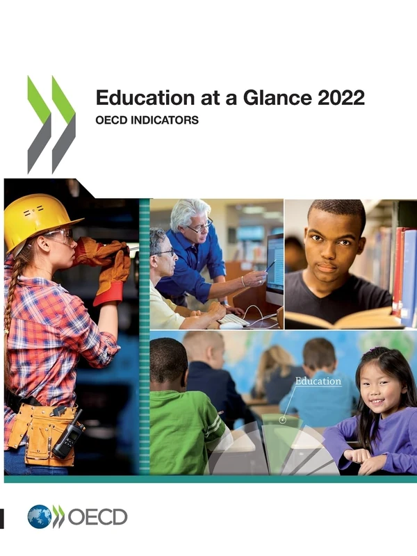 Education at a Glance 2022: OECD Indicators