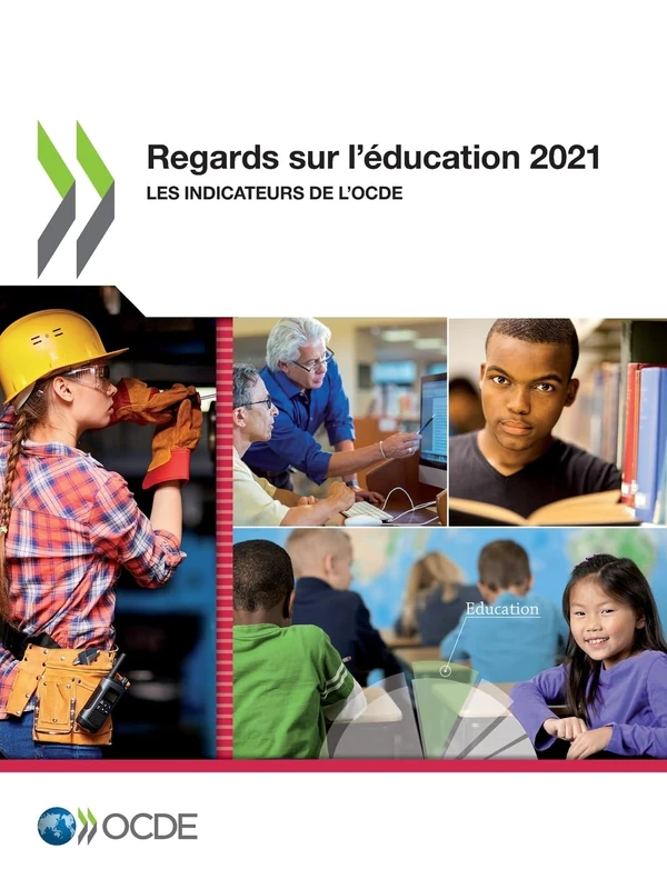Regards sur l’éducation 2021: Les indicateurs de l’OCDE