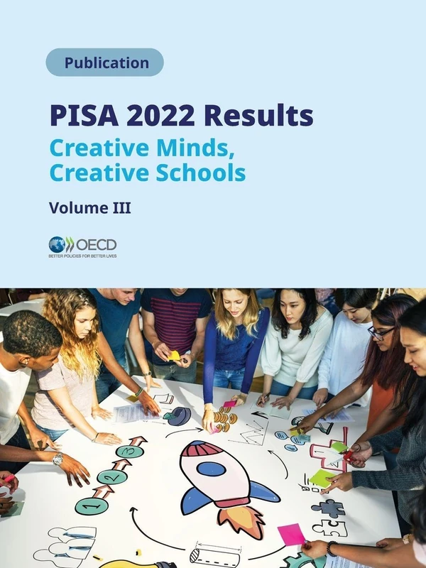 PISA 2022 Results (Volume III)