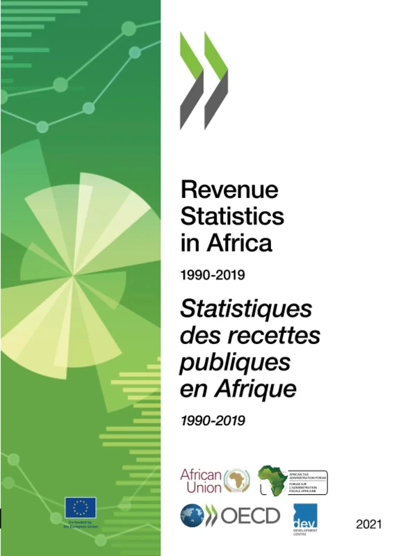 Revenue Statistics in Africa 2021: 1990-2019 (Statistiques Des Recettes Publiques En Afrique)