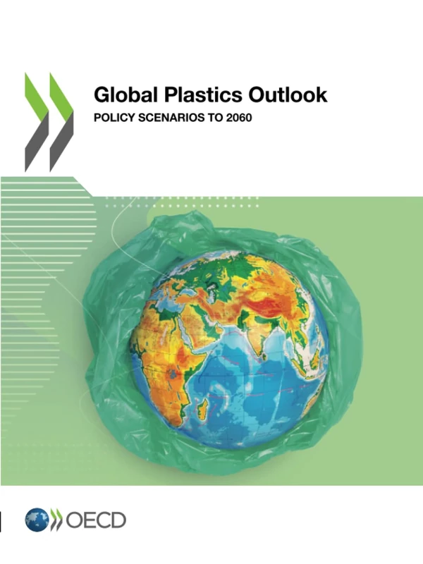Global Plastics Outlook: Policy Scenarios to 2060