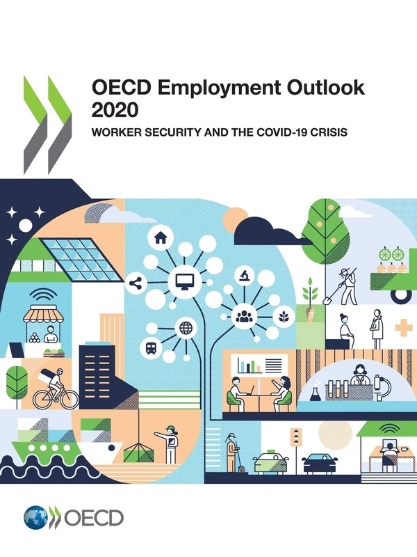 OECD employment outlook 2020: worker security and the COVID-19 crisis