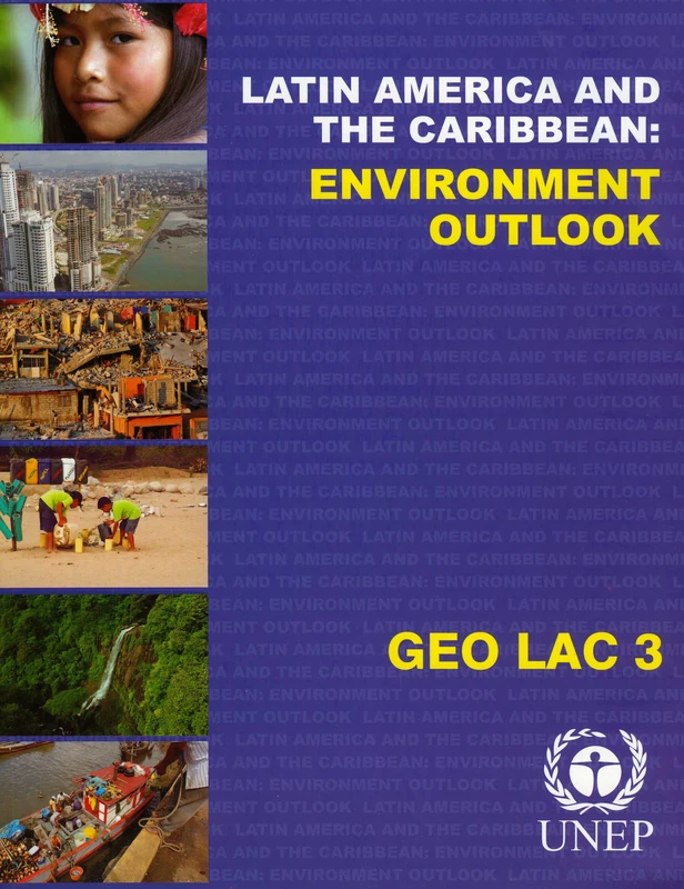 Global Environment Outlook: Latin America and the Caribbean: Geo Lac 3 (Global Environment Outlook: (Geo Lac)) - Image 1