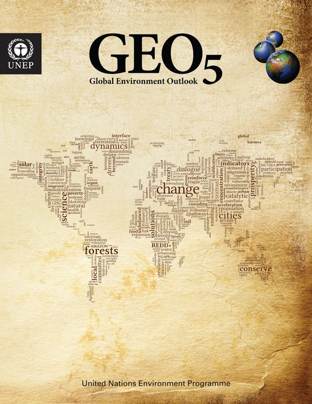 Global Environment Outlook 5 (GEO-5) : environment for the future we want