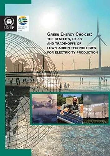 Green Energy Choices: The Benefits, Risks and Trade-Offs of Low-Carbon Technologies for Electricity Production - Image 1
