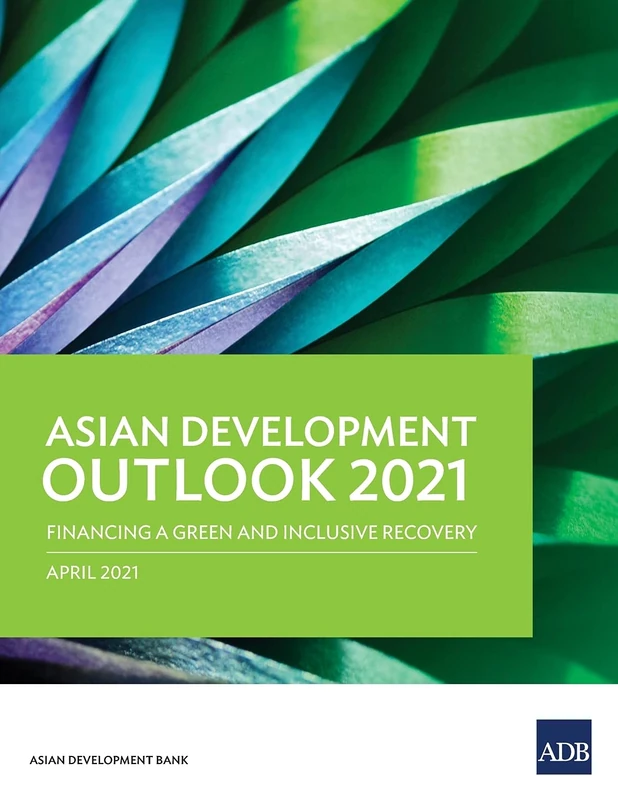 Asian Development Outlook (ADO) 2021: Financing a Green and Inclusive Recovery - Image 1