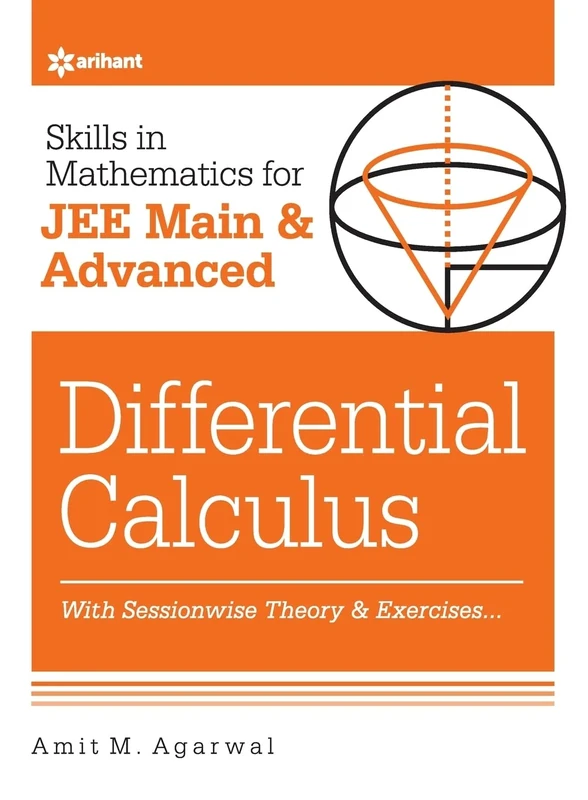 Skills in Mathematicsdifferential Calculus for Jee Main and Advanced: Differential Calculus for Jee Main and Advanced