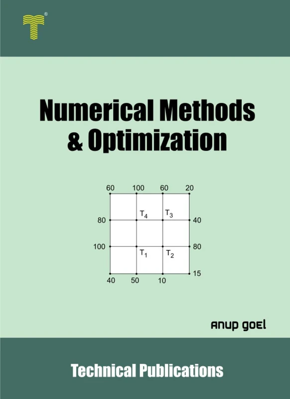 Numerical Methods & Optimization: Techniques and applications