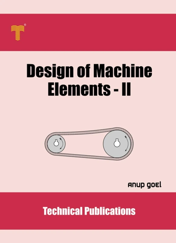 Design of Machine Elements - II: Fundamentals and Applications - Image 1