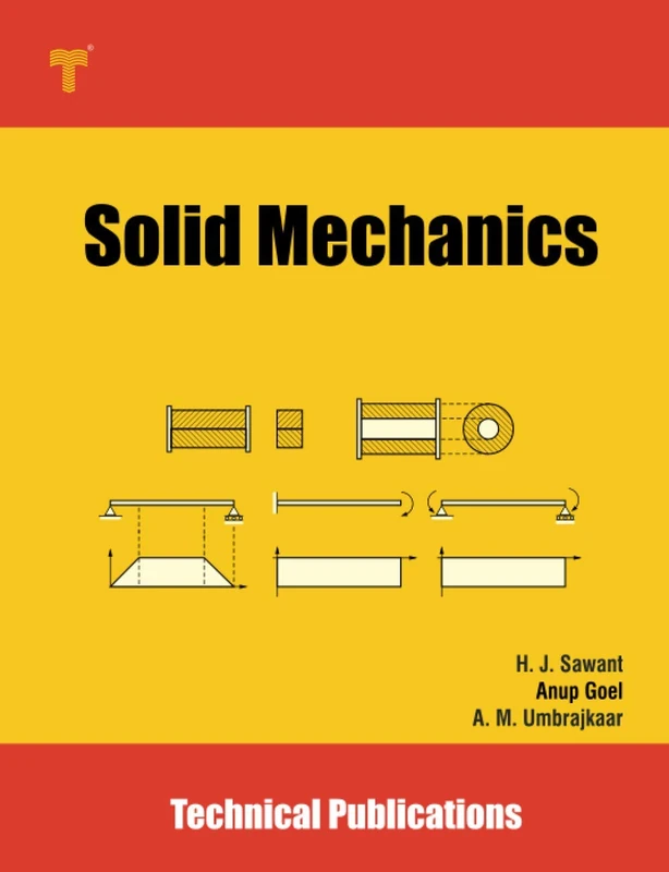 Solid Mechanics: Fundamentals and Applications