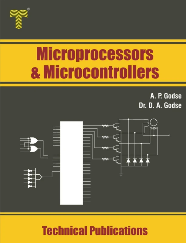 Microprocessors and Microcontrollers: 8086 and 8051 Architecture, Programming and Interfacing