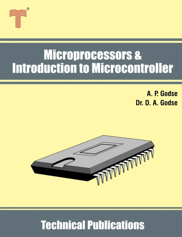 Microprocessors & Introduction to Microcontroller: 8085, 8086, 8051 – Architecture, Interfacing and Programming
