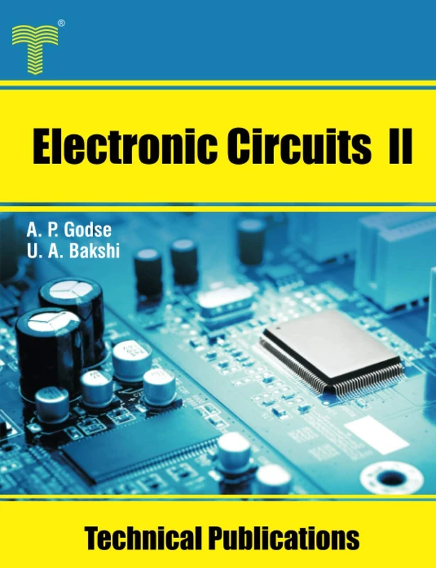 Electronic Circuits II: Theory, Analysis, and Design