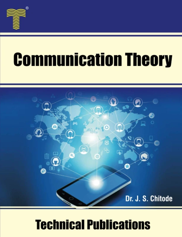 Communication Theory: Modulation, Demodulation and Performance Analysis