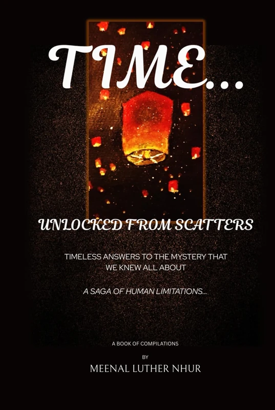 Time...: Unlocked From Scatters