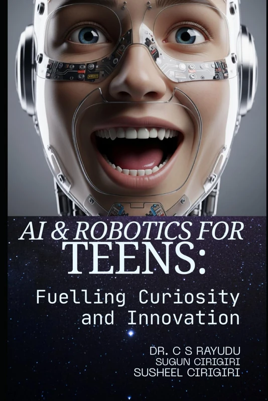 AI & Robotics for Teens: Fuelling Curiosity and Innovation