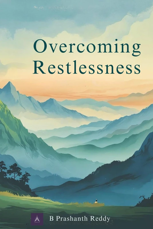 Overcoming Restlessness (The Five Hindrances)