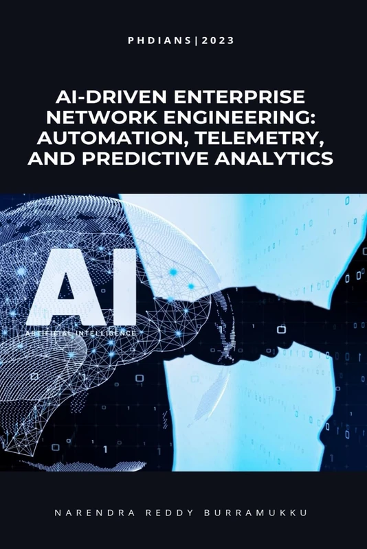 AI-Driven Enterprise Network Engineering: Automation, Telemetry, and Predictive Analytics