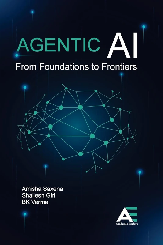 Agentic AI: From Foundations to Frontiers