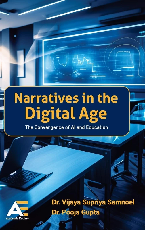Narratives in Digital Age: The Convergence of AI and Education