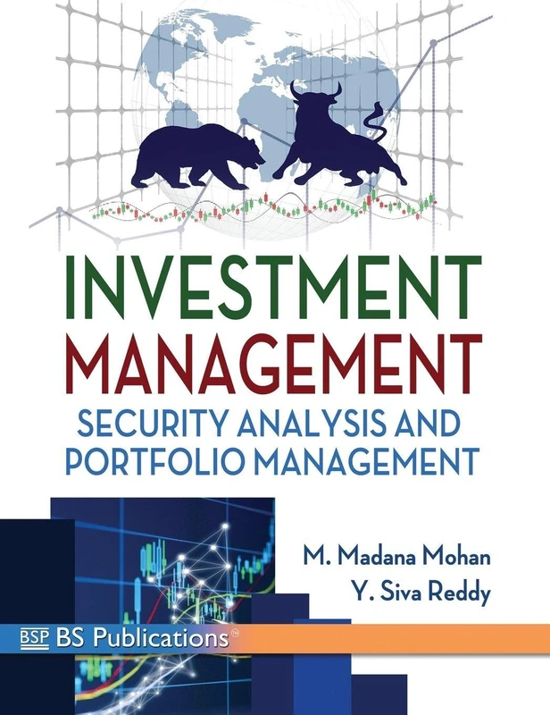 Investment Management: Security Analysis and Portfolio Management