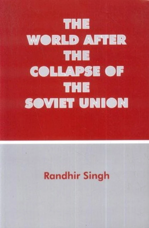The World After the Collapse of the Soviet Union