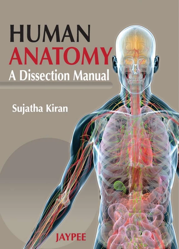 Human Anatomy: Dissection Manual