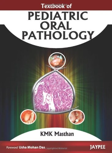 Textbook of Pediatric Oral Pathology