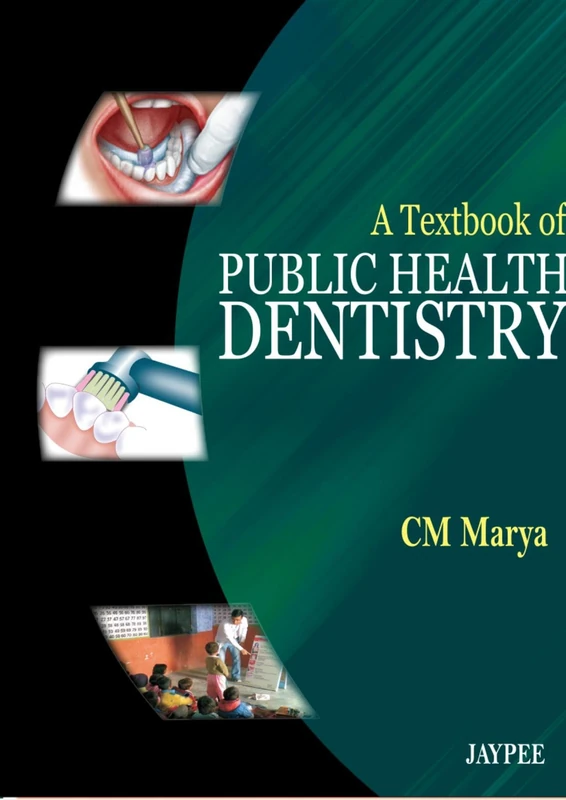 A Textbook of Public Health Dentistry