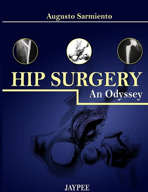 Hip Surgery - An Odyssey - Jaypee Brothers Medical Publishers