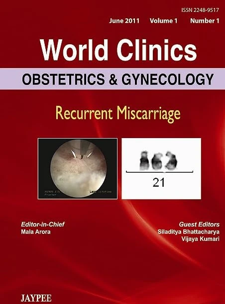 World Clinics-Obstetrics & Gynecology: Recurrent Miscarriage