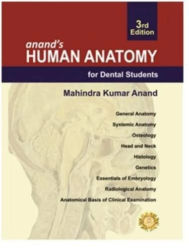 Anand's Human Anatomy for Dental Students