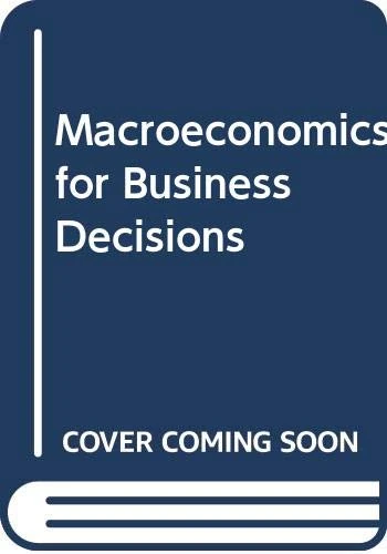 Macroeconomics for Business Decisions