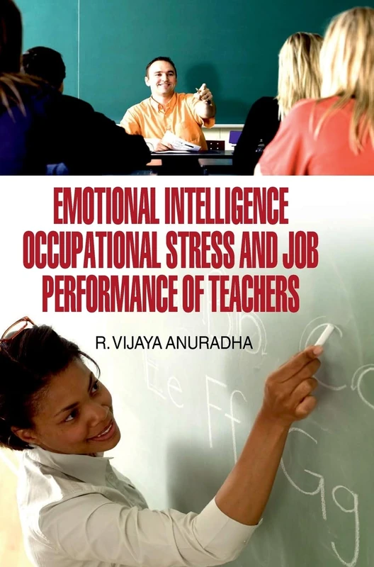 Emotional Intelligence, Occupational Stress and Job Performance of Teachers - Image 1